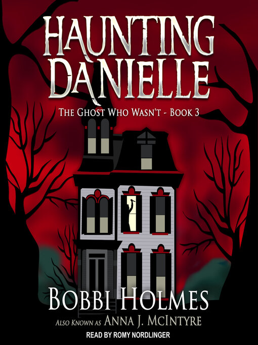 Title details for The Ghost Who Wasn't by Bobbi Holmes - Available